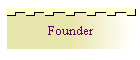 Founder